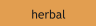 herbal