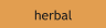 herbal